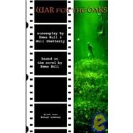 War for the Oaks : The Screenplay