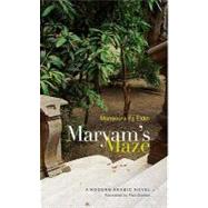 Maryams Maze A Modern Arabic Novel