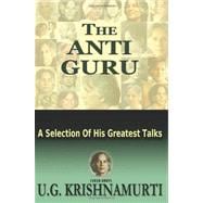 The Anti Guru