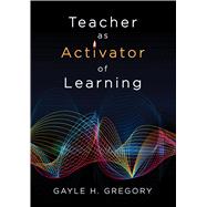 Teacher as Activator of Learning
