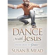 Dance with Jesus