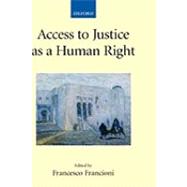 Access to Justice as a Human Right