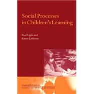 Social Processes in Children's Learning