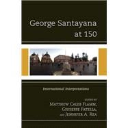 George Santayana at 150 International Intepretations