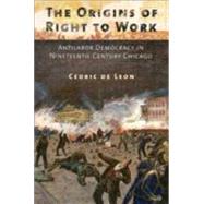 The Origins of Right to Work