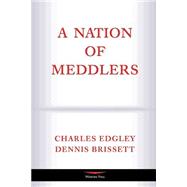 A Nation of Meddlers