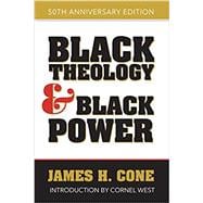 Black Theology and Black Power