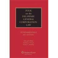 Folk on the Delaware General Corporation Law: Fundamentals: 2011 Edition