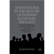 Seven Figures in the History of Swedish Economic Thought Knut Wicksell, Eli Heckscher, Bertil Ohlin, Torsten Gårdlund, Sven Rydenfelt, Staffan Burenstam Linder and Jaime Behar