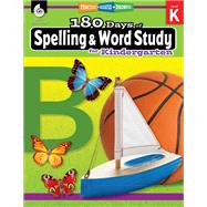 180 Days of Spelling & Word Study for Kindergarten