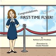 Congratulations, First-time Flyer!
