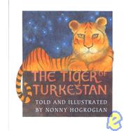 The Tiger of Turkestan