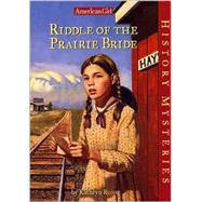 Riddle of the Prairie Bride