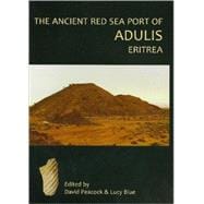 The Ancient Red Sea Port of Adulis, Eritrea