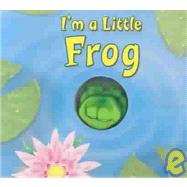 I'm a Little Frog