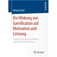 Die Wirkung Von Gamification Auf Motivation Und Leistung