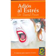 Adios al Estres / The Little Book of Stress Relief