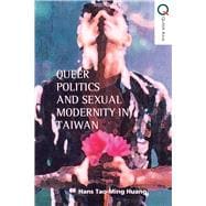 Queer Modernity and Sexual Identity in Taiwan