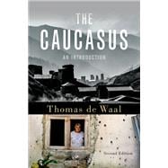The Caucasus An Introduction