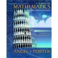 Survey of Mathematics with Applications, A: Expanded Sixth Edition