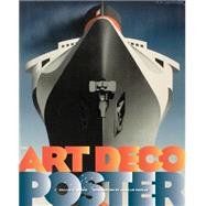 The Art Deco Posters Rare and Iconic