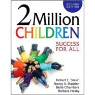 2 Million Children : Success for All