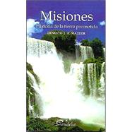 Misiones: Historia de La Tierra Prometida