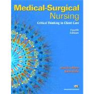 Medical-Surgical Nursing: Critical Thinking in Client Care, Single Volume