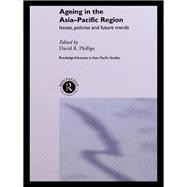 Ageing in the Asia-Pacific Region : Issues, Policies and Future Trends