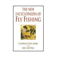 The New Encyclopedia of Fly Fishing