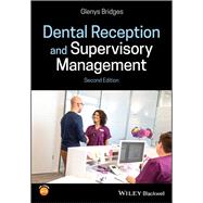 Dental Reception and Supervisory Management