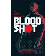 Bloodshot - The Official Movie Novelization