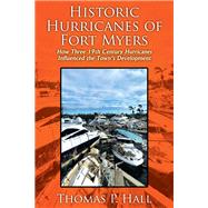 Historic Hurricanes of Fort Myers