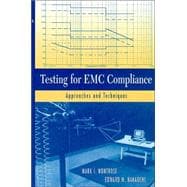 Testing for EMC Compliance Approaches and Techniques