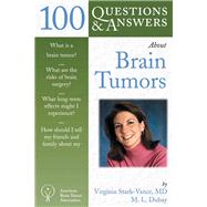 100 Questions & Answers about Brain Tumors