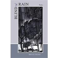 Blind Rain : Poems
