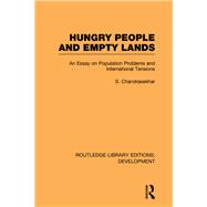 Hungry People and Empty Lands