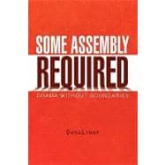 Some Assembly Required