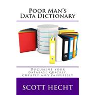 Poor Man's Data Dictionary