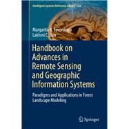 Handbook on Advances in Remote Sensing and Geographic Information Systems