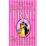 The Husband Trap A Novel