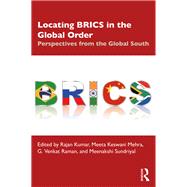 Locating BRICS in the Global Order