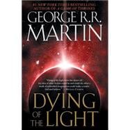 Dying of the Light A Novel