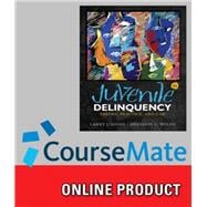 CourseMate for Siegel/Welsh's Juvenile Delinquency: Theory, Practice, and Law, 12th Edition, [Instant Access], 1 term (6 months)