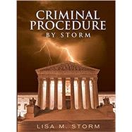 Criminal Procedure by Storm