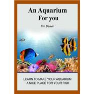 An Aquarium for You