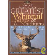 North America's Greatest Whitetail Lodges & Outfitters