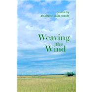Weaving the Wind