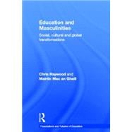 Education and Masculinities: Social, cultural and global transformations