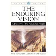 The Enduring Vision A History of the American People, Dolphin Edition, Complete